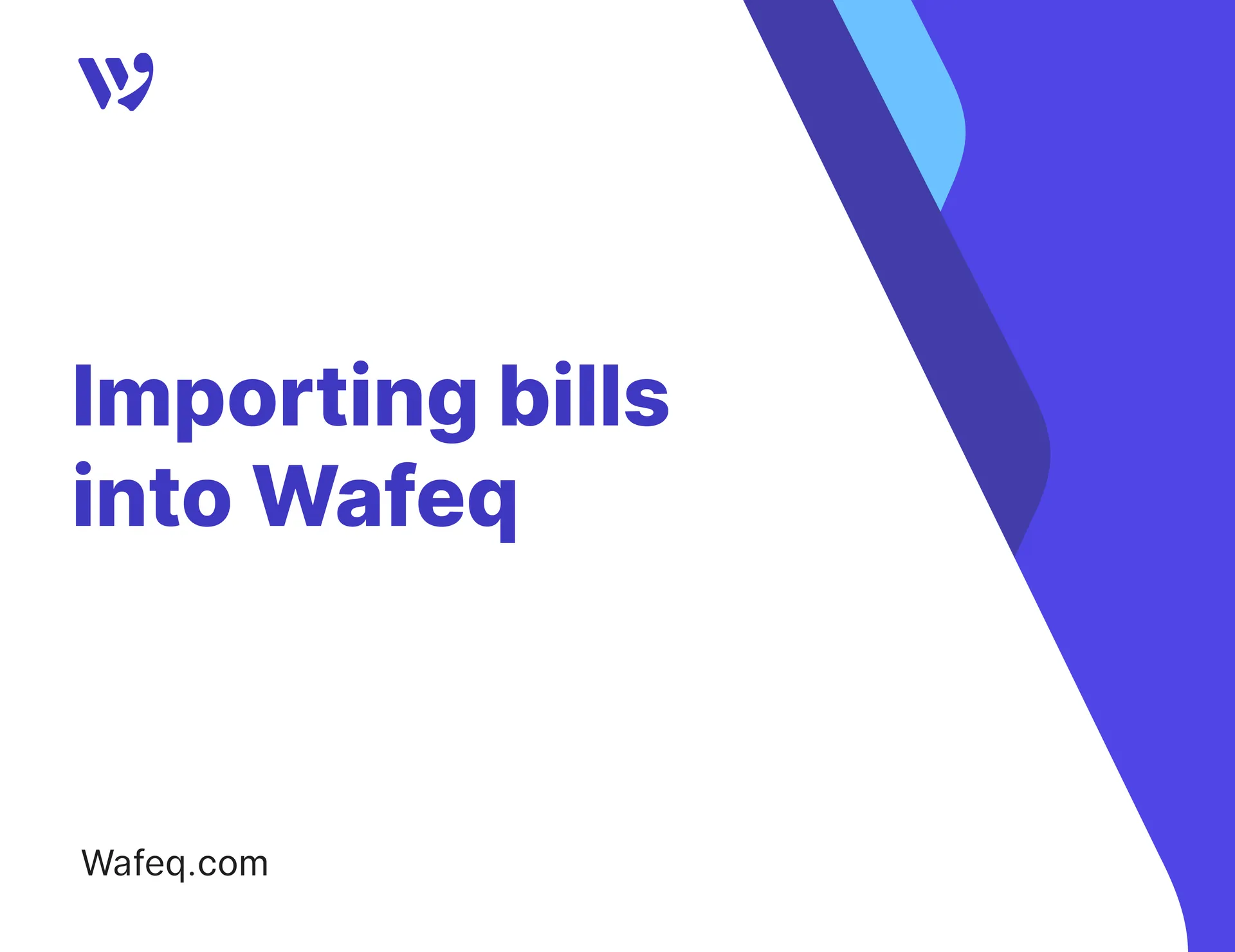 Importing bills into Wafeq